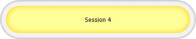 Session 4